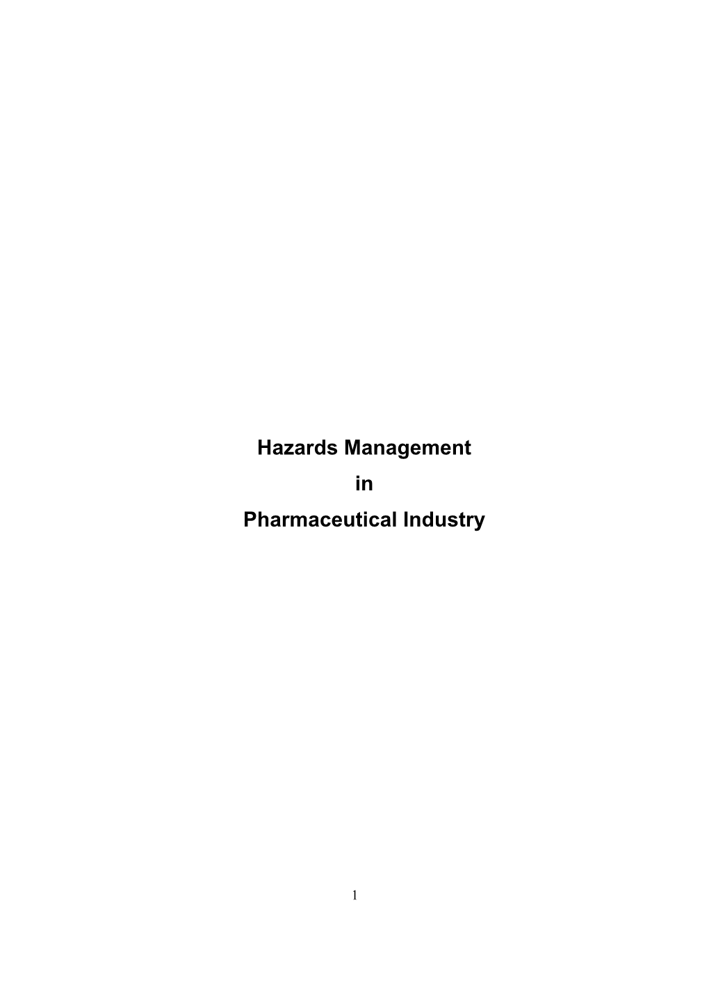 Hazards Management in Pharmaceutical Industry
