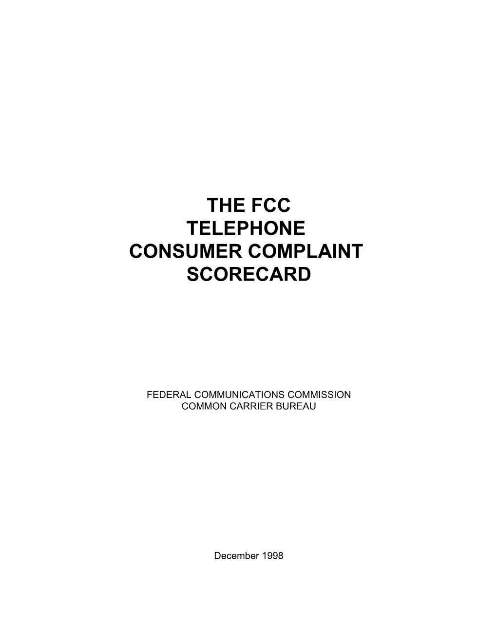 The Fcc Telephone Consumer Complaint Scorecard