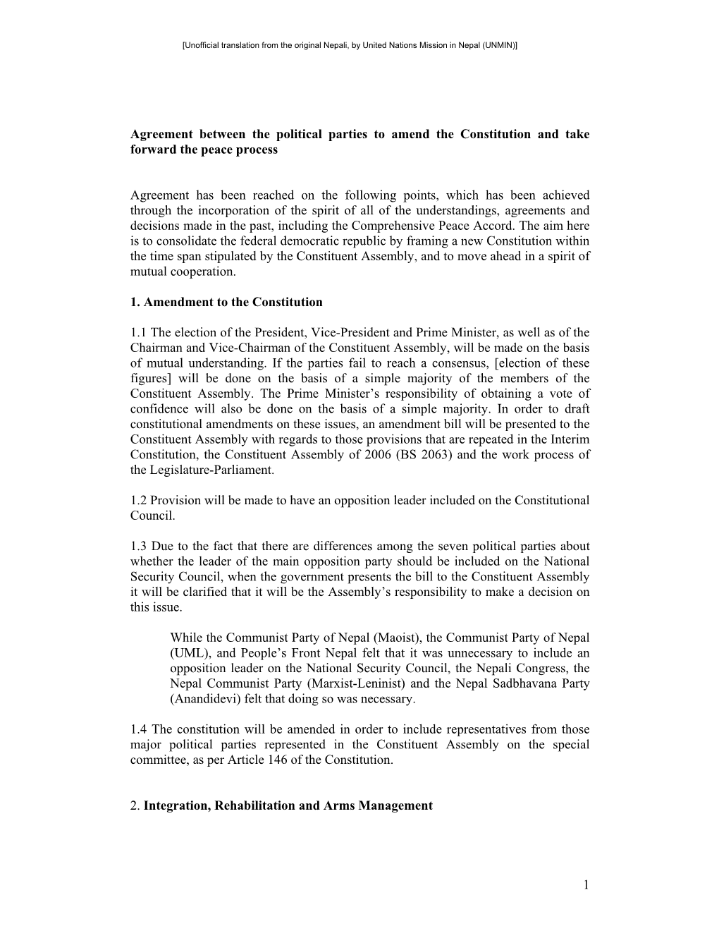 1 Agreement Between the Political Parties to Amend the Constitution and Take Forward the Peace Process Agreement Has Been Reache