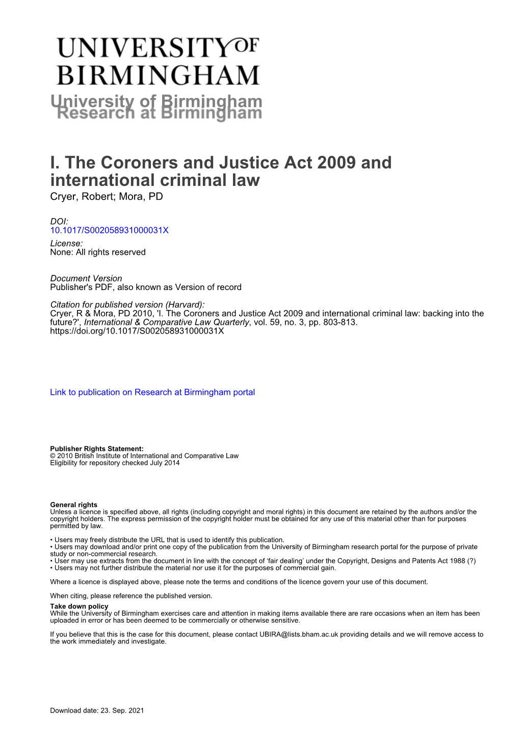 I. the Coroners and Justice Act 2009 and International Criminal Law Cryer, Robert; Mora, PD