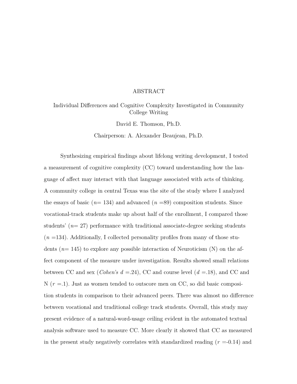 ABSTRACT Individual Differences and Cognitive Complexity Investigated in Community College Writing David E. Thomson, Ph.D. Chair
