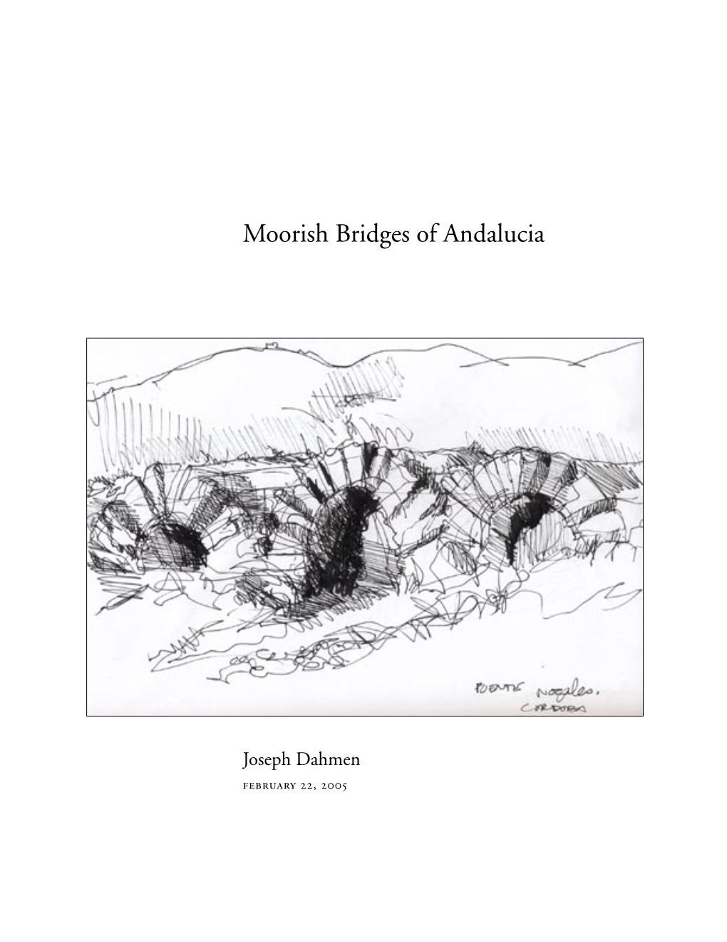 Moorish Bridges of Andalucia