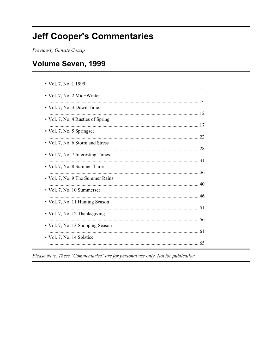 Jeff Cooper's Commentaries, Volume Seven, 1999