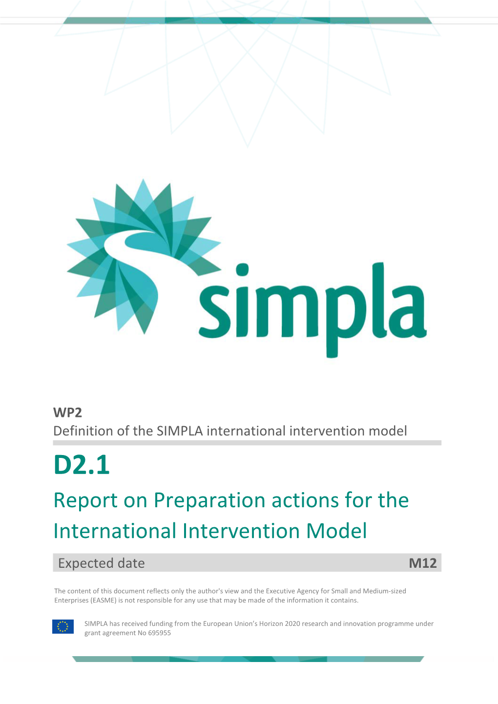 Report on Preparation Actions for the International Intervention Model Expected Date M12