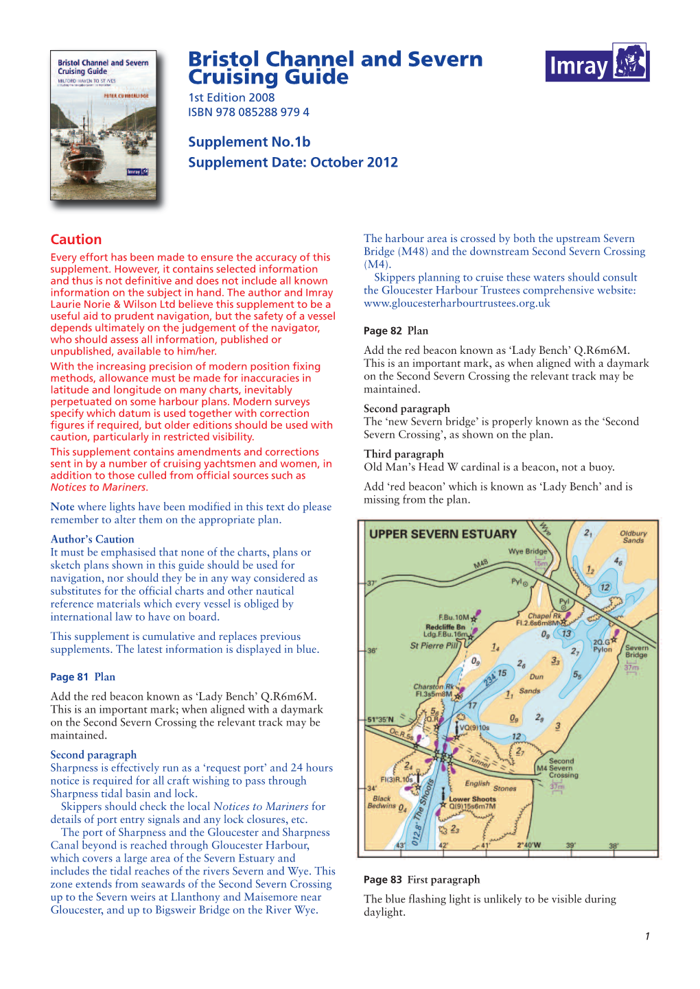 Bristol Channel and Severn Cruising Guide 1St Edition 2008 ISBN 978 085288 979 4