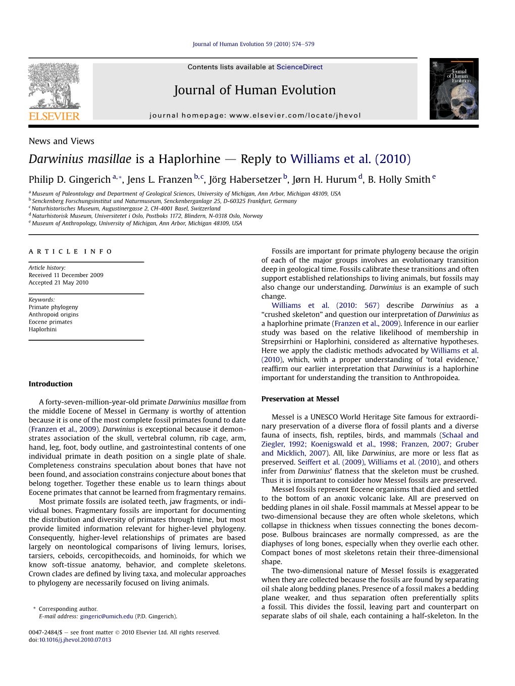 Darwinius Masillae Is a Haplorhine D Reply to Williams Et Al