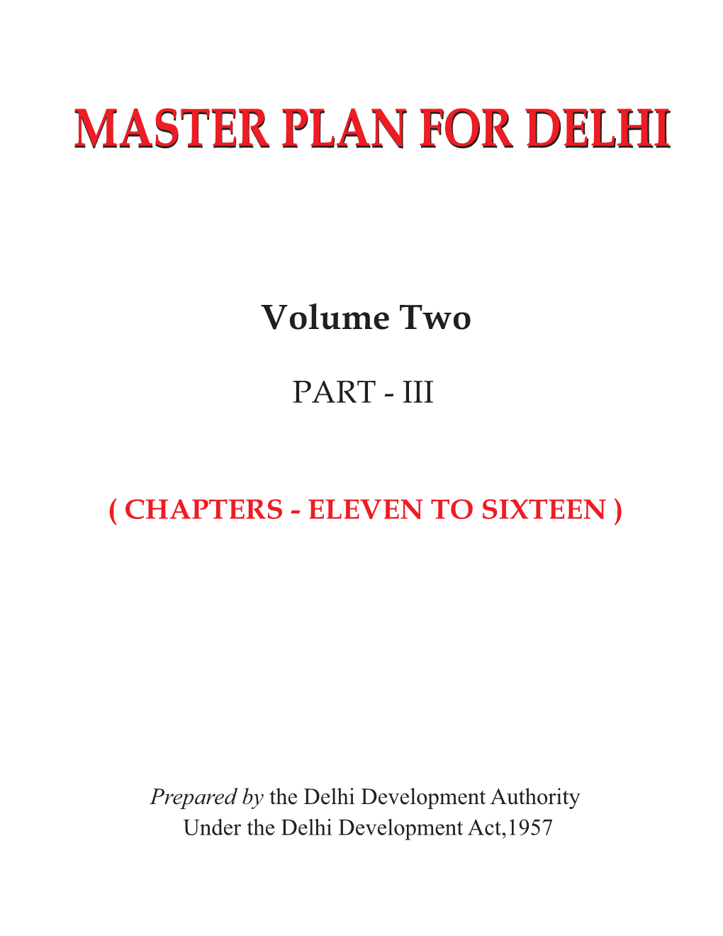 Master Plan for Delhi 1957 Volume-II Part-3