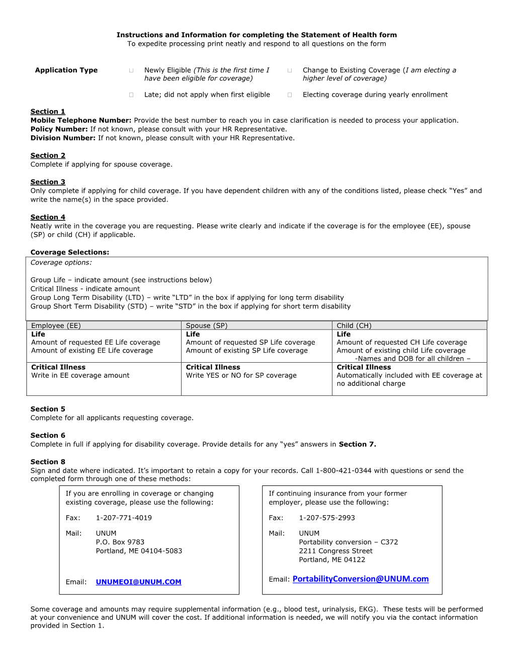 Portabilityconversion@UNUM.Com Email: UNUMEOI@UNUM.COM