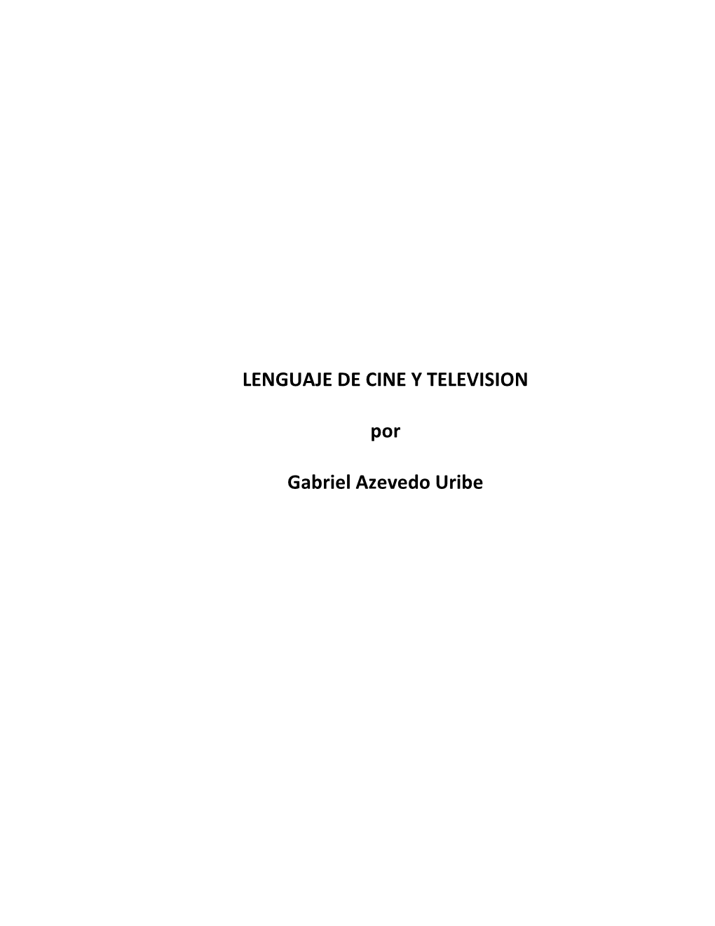 LENGUAJE DE CINE Y Televisionx