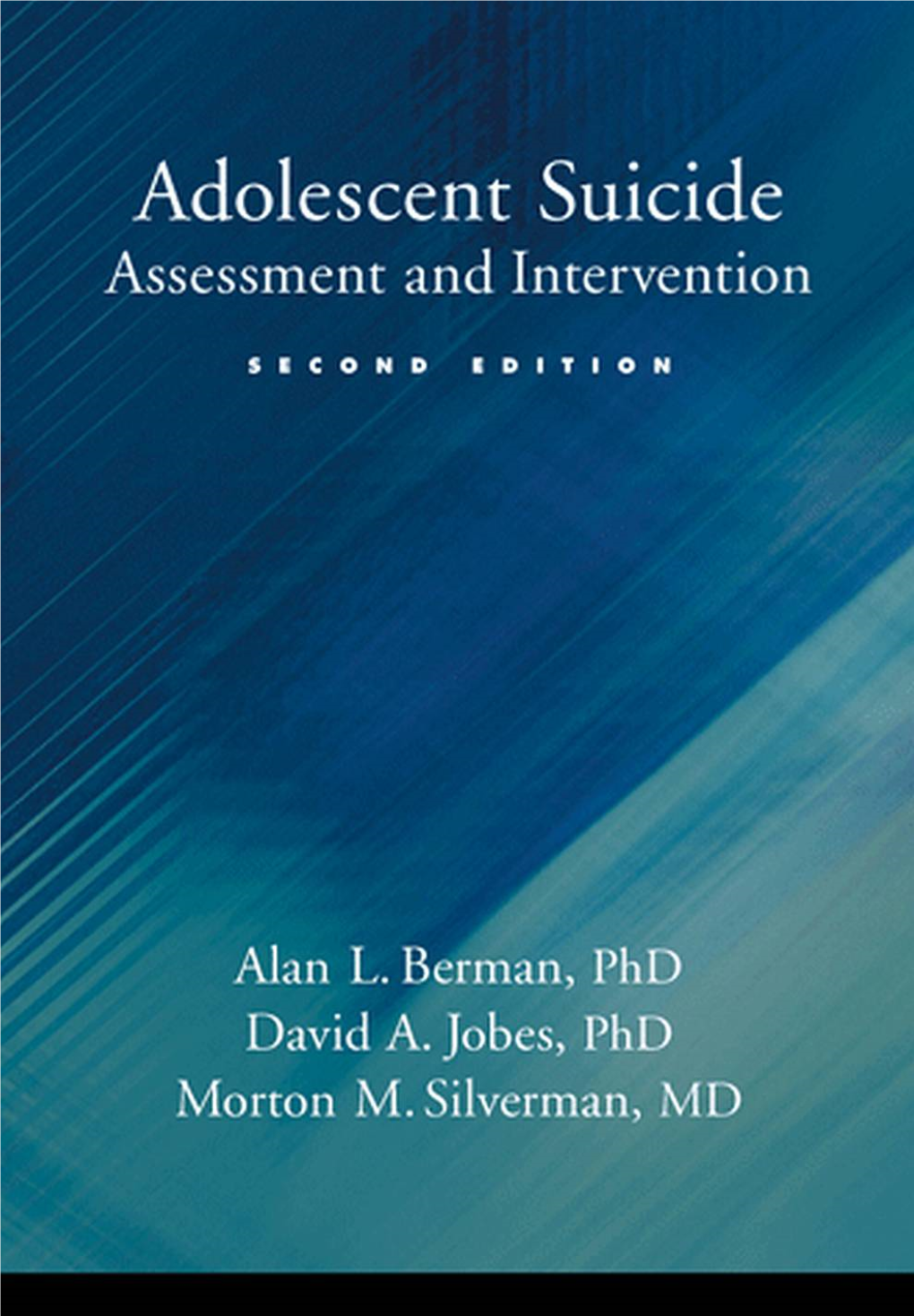 Adolescent Suicide: Assessment and Intervention (2Nd Ed.) Front Matter