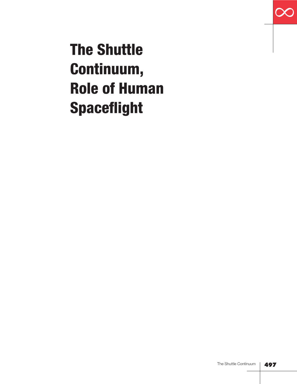 The Shuttle Continuum, Role of Human Spaceflight