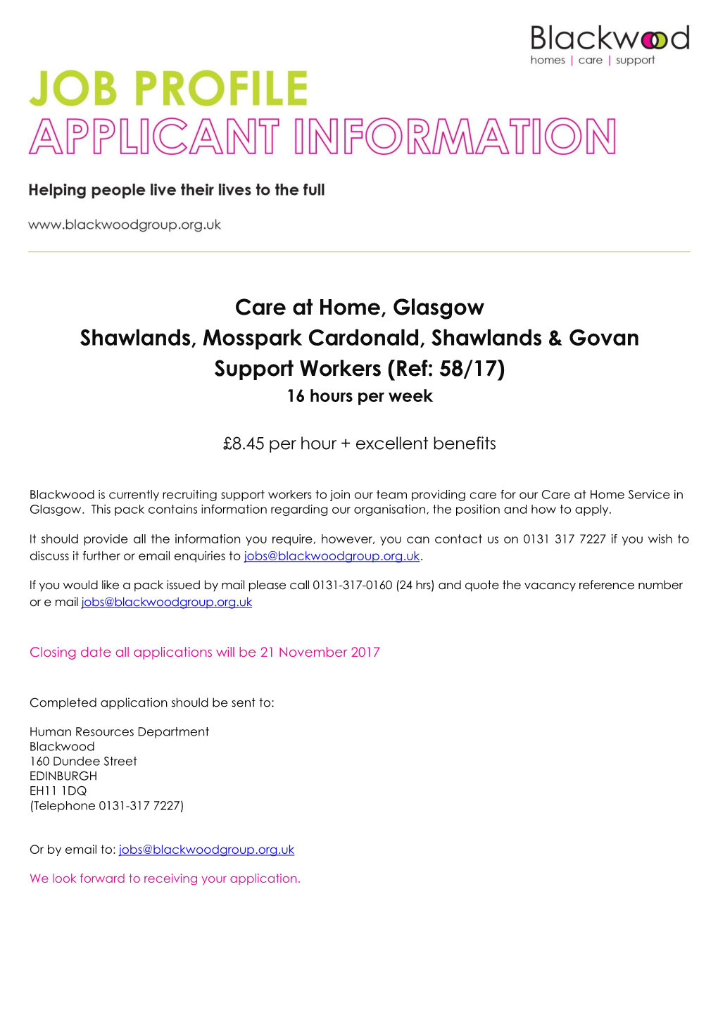 Care at Home, Glasgow Shawlands, Mosspark Cardonald, Shawlands & Govan Support Workers (Ref: 58/17) 16 Hours Per Week