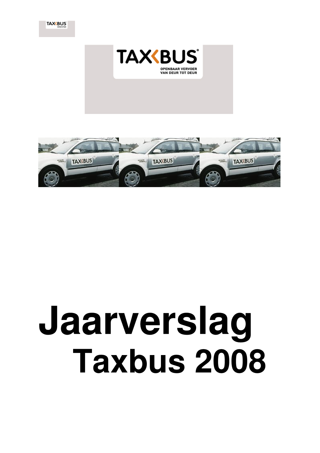 Taxbus 2008 Jaarverslag 2008