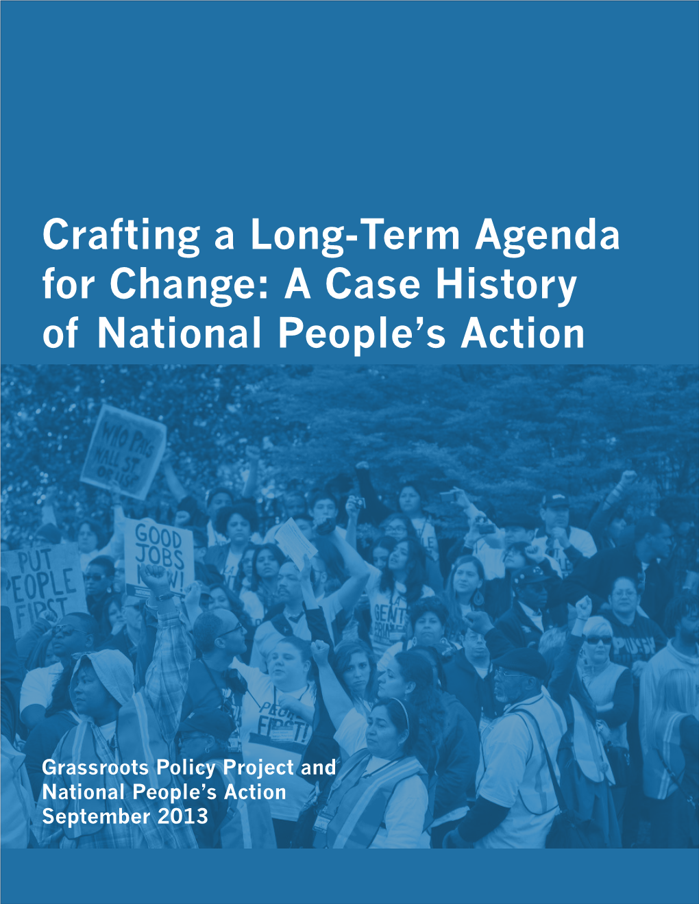 Crafting a Long-Term Agenda for Change: a Case History of National People’S Action
