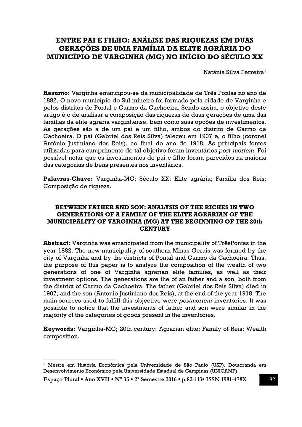 Entre Pai E Filho: Análise Das Riquezas Em Duas Gerações De Uma Família Da Elite Agrária Do Município De Varginha (Mg) No Início Do Século Xx
