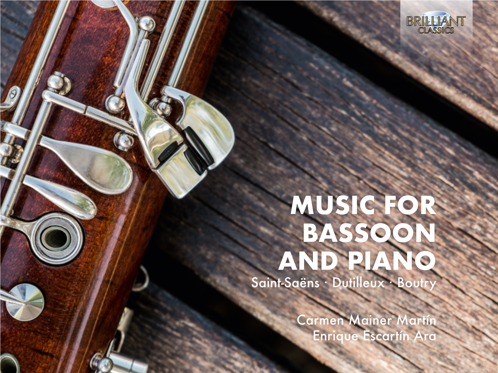 MUSIC for BASSOON and PIANO Saint-Saëns · Dutilleux · Boutry