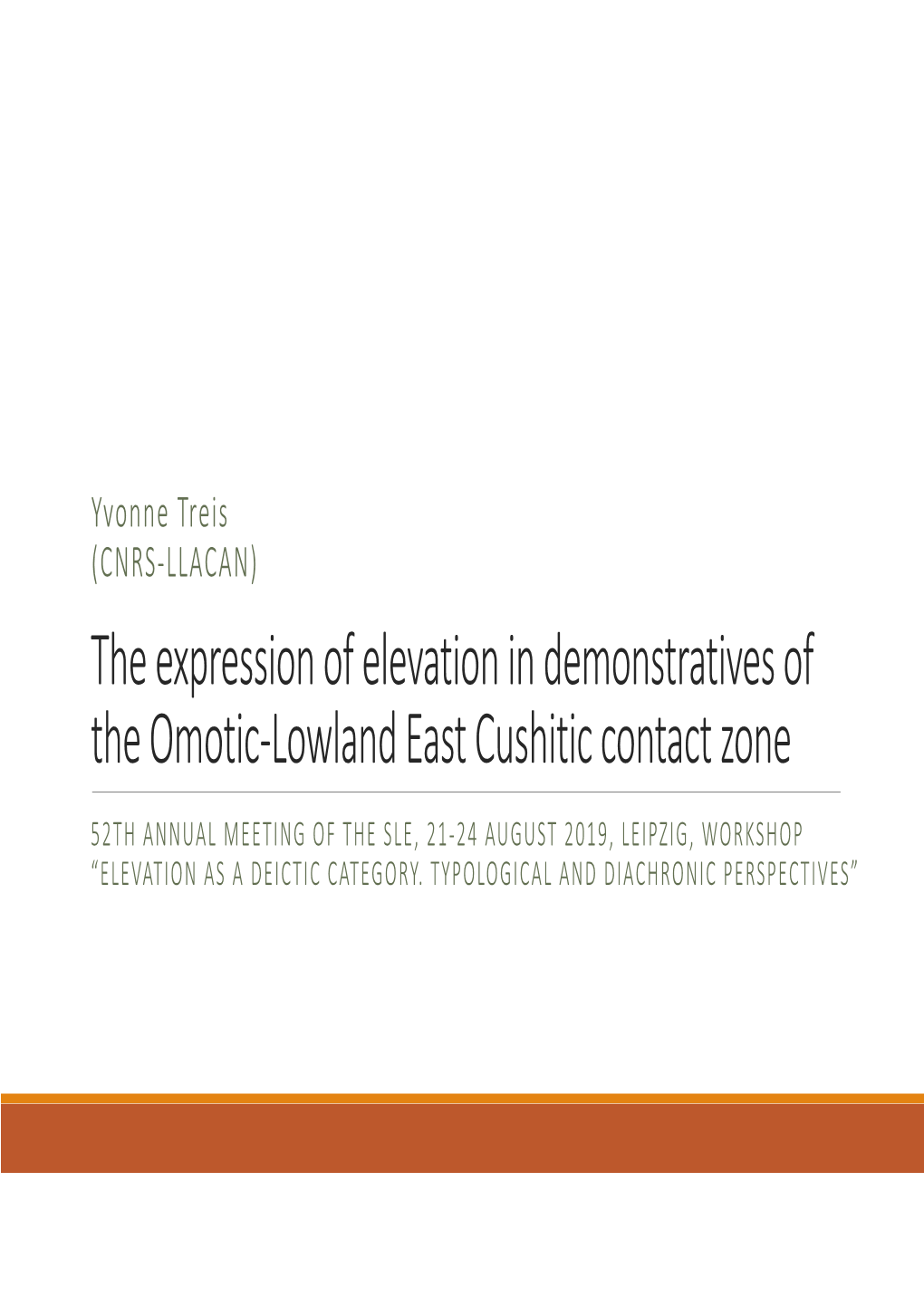 The Expression of Elevation in Demonstratives of the Omotic