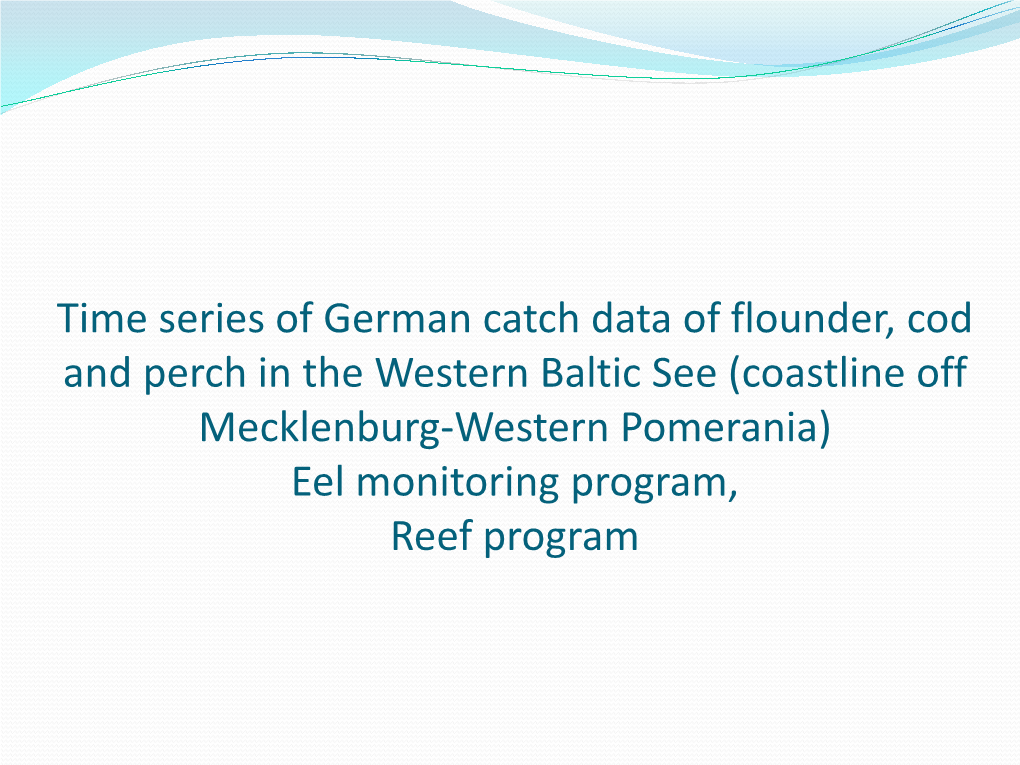 Time Series of German Catch Data of Flounder and Perch in the Western