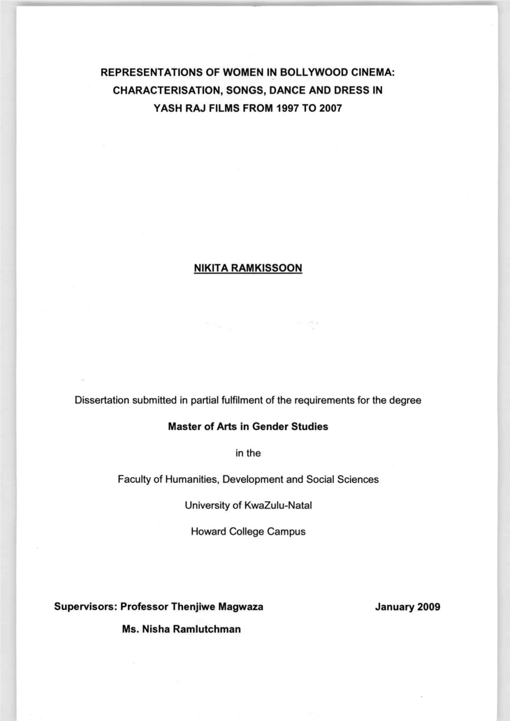 Representations of Women in Bollywood Cinema: Characterisation, Songs, Dance and Dress in Yash Raj Films from 1997 to 2007