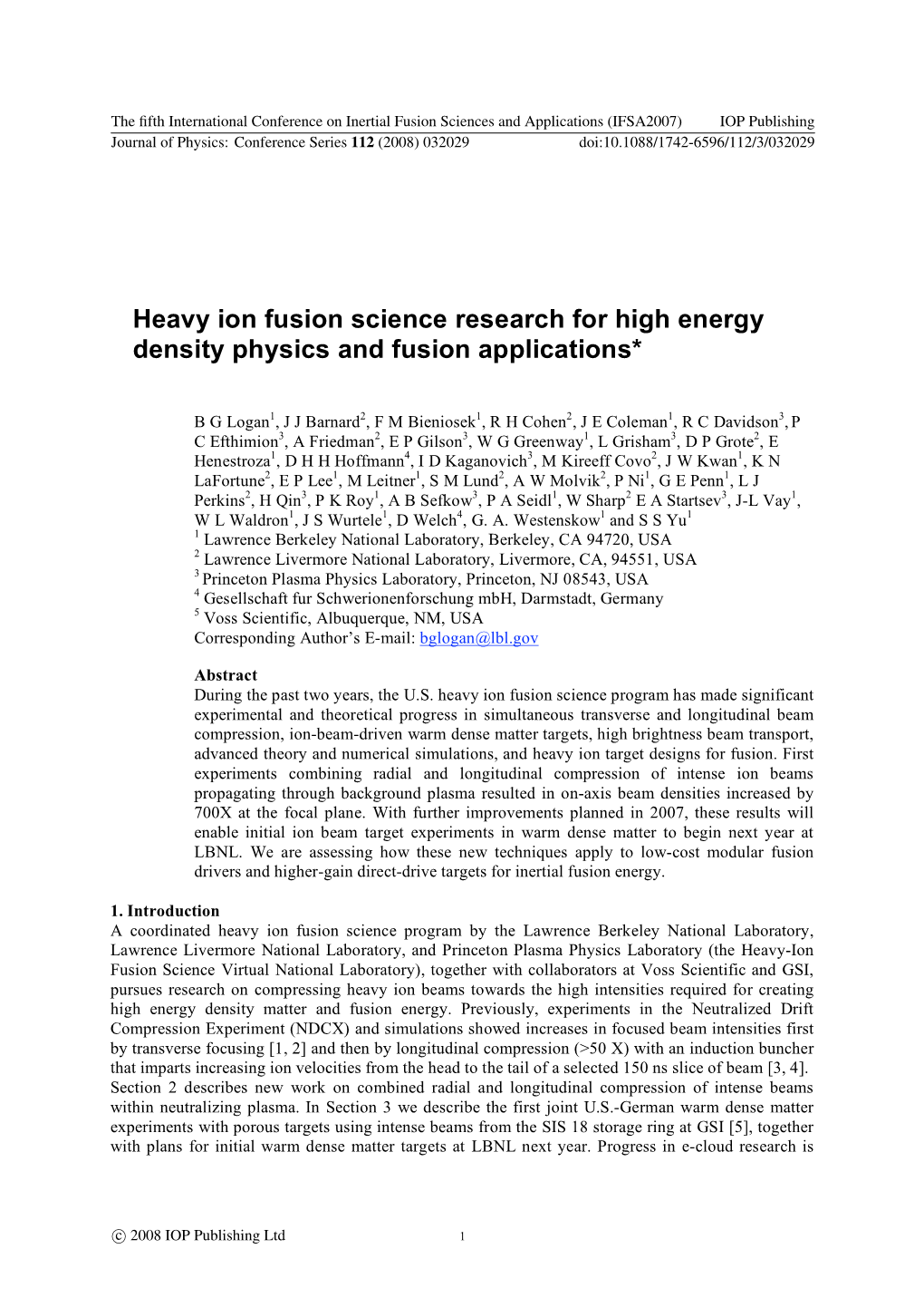 Heavy Ion Fusion Science Research for High Energy Density Physics and Fusion Applications*