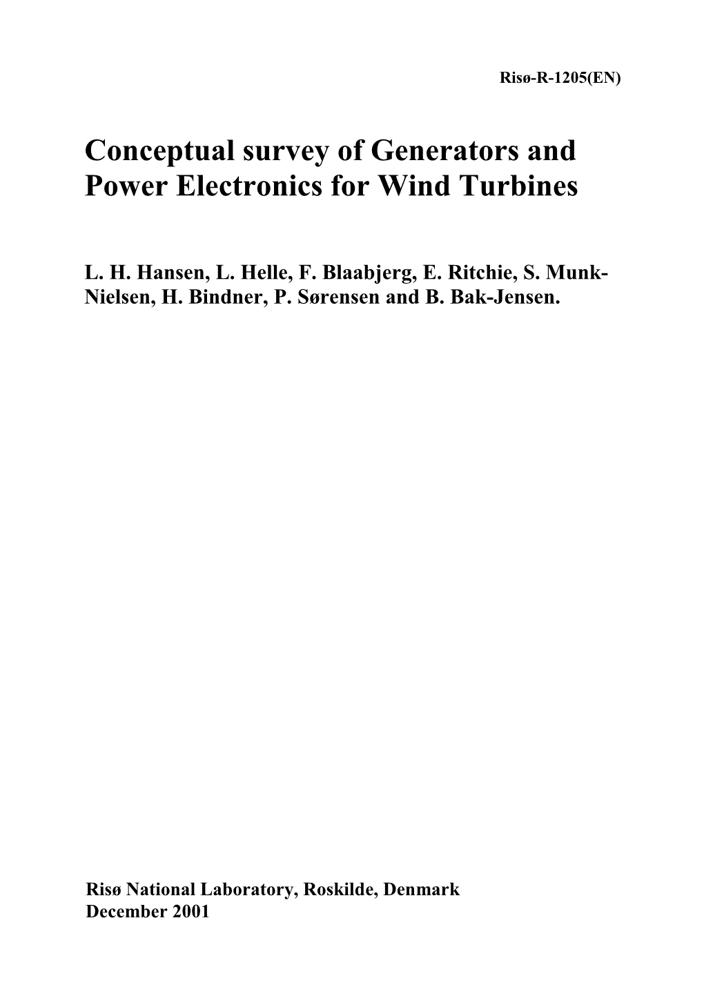 Conceptual Survey of Generators and Power Electronics for Wind Turbines
