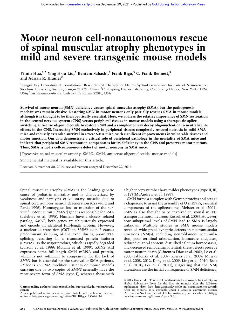 Motor Neuron Cell-Nonautonomous Rescue of Spinal Muscular Atrophy Phenotypes in Mild and Severe Transgenic Mouse Models