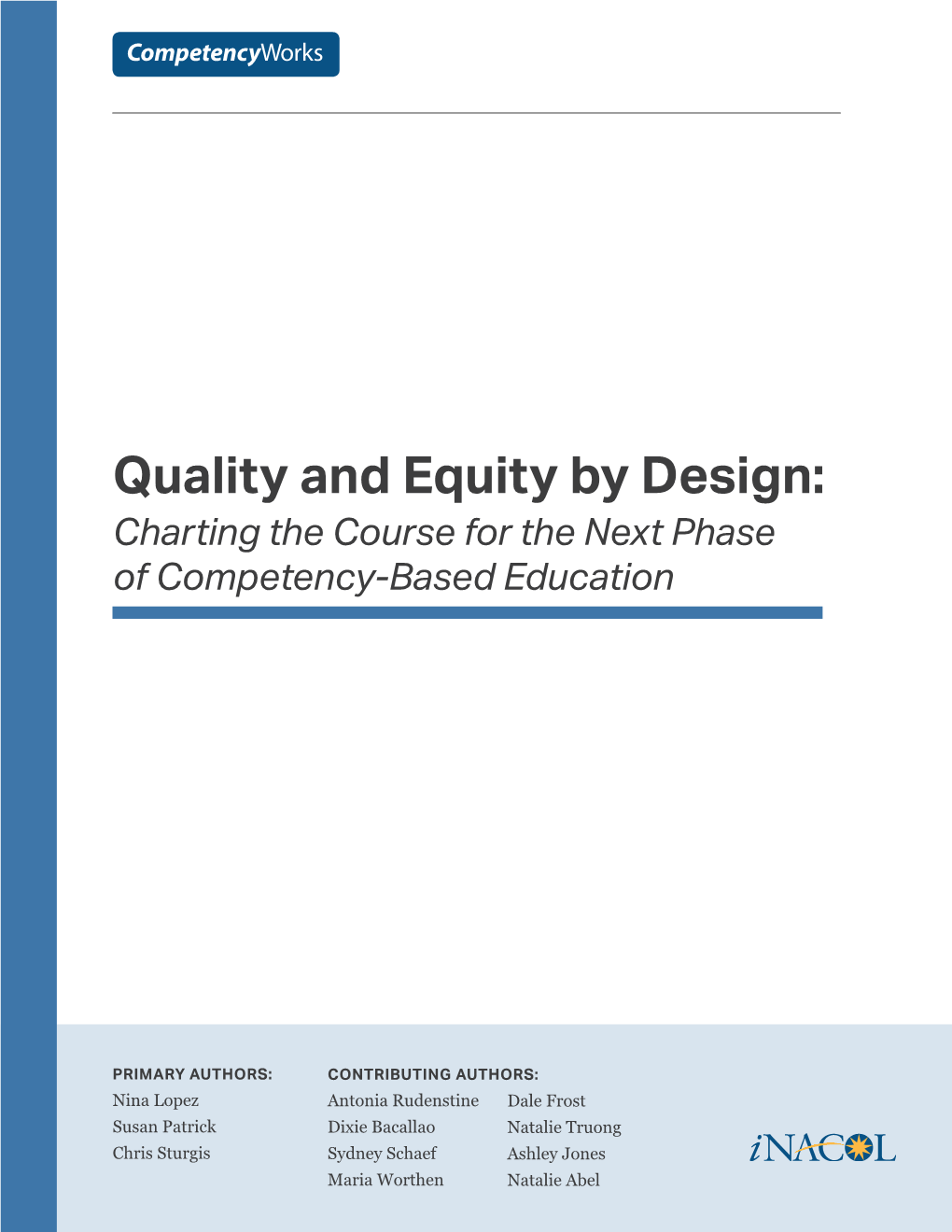 Quality and Equity by Design: Charting the Course for the Next Phase of Competency-Based Education