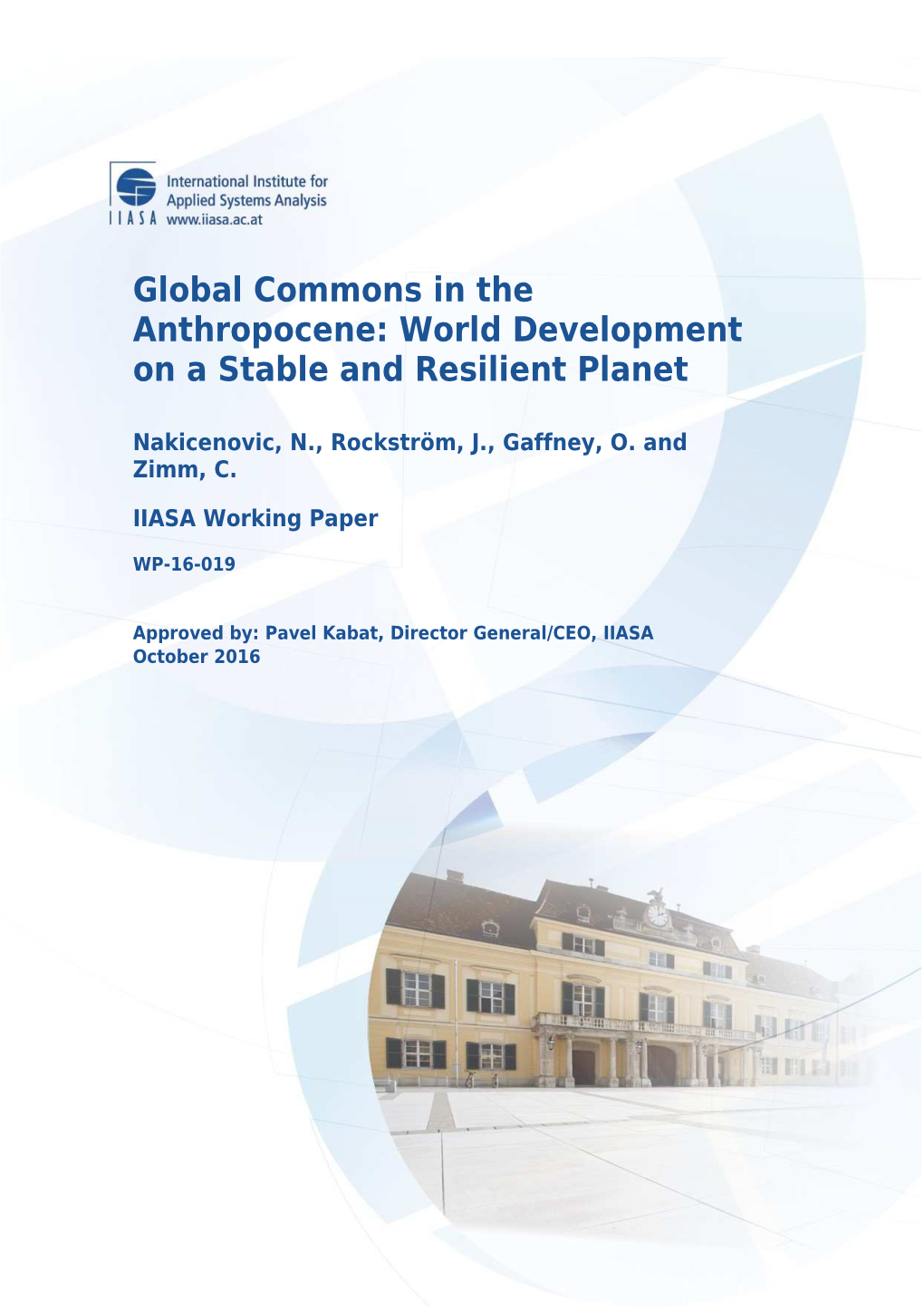 Global Commons in the Anthropocene: World Development on a Stable and Resilient Planet