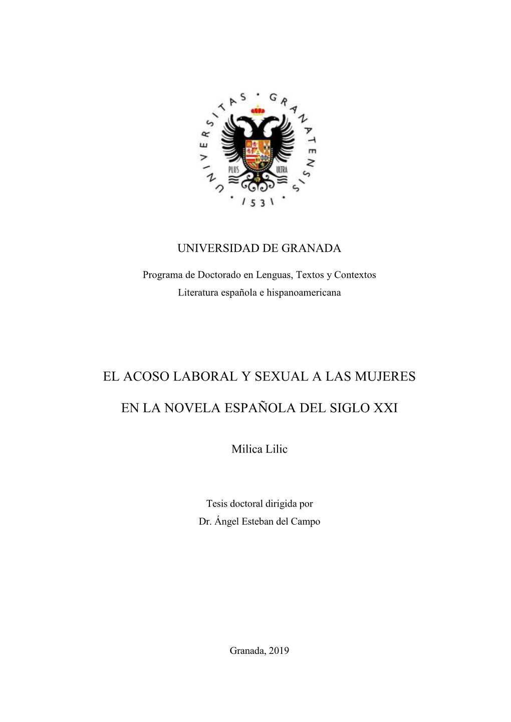 El Acoso Laboral Y Sexual a Las Mujeres En La Novela Española Del