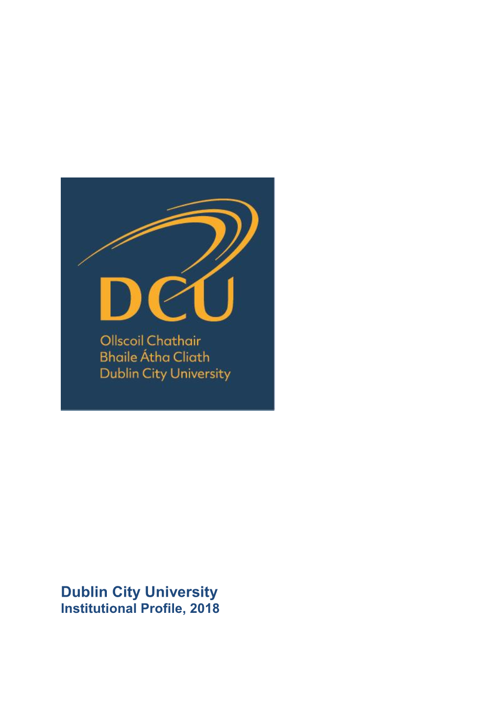 Institutional Profile FINAL DCU 280318