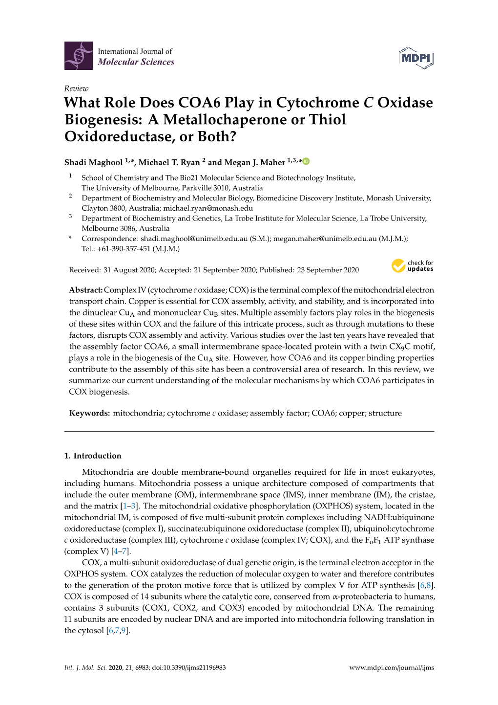 What Role Does COA6 Play in Cytochrome C Oxidase Biogenesis: a Metallochaperone Or Thiol Oxidoreductase, Or Both?