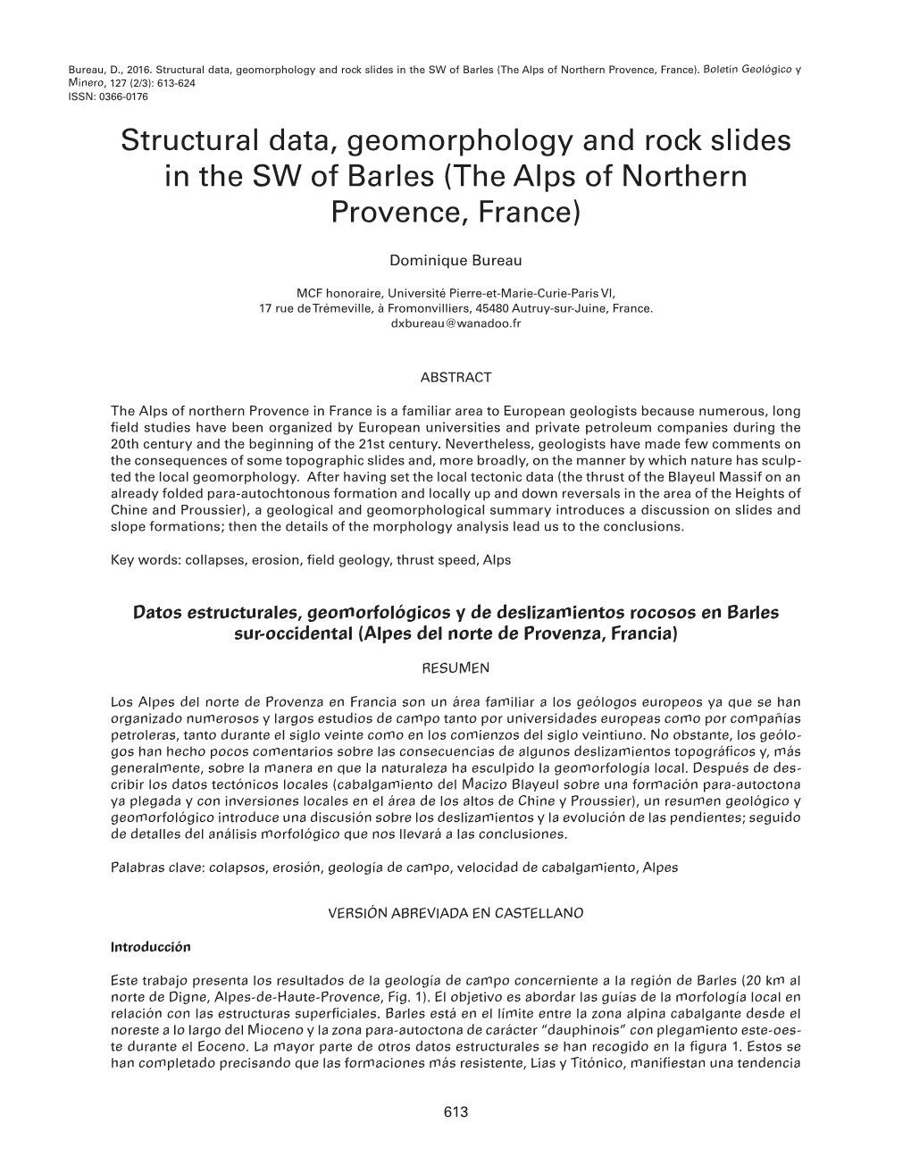 Structural Data, Geomorphology and Rock Slides in the SW of Barles (The Alps of Northern Provence, France)