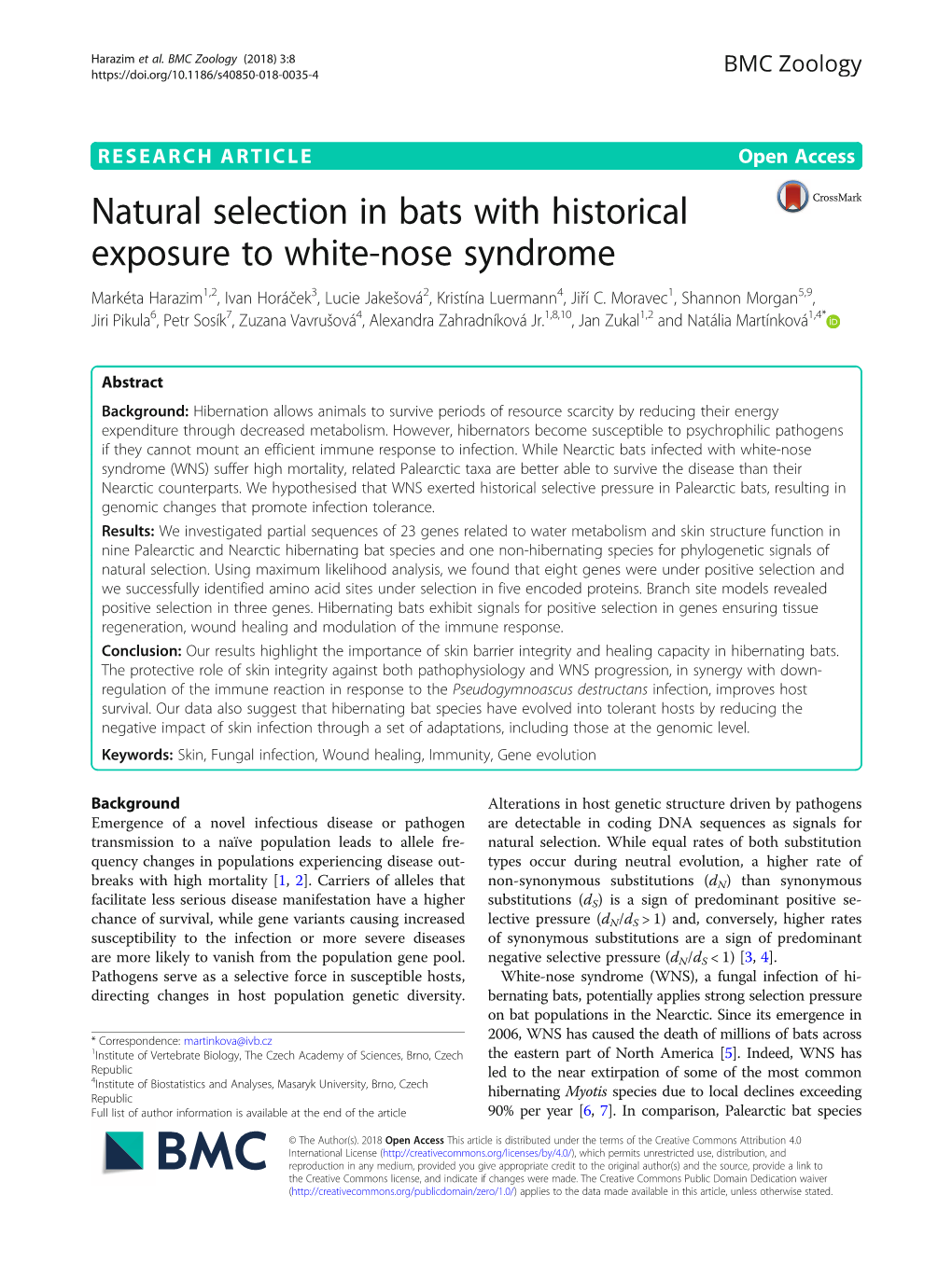 Natural Selection in Bats with Historical Exposure to White-Nose Syndrome Markéta Harazim1,2, Ivan Horáček3, Lucie Jakešová2, Kristína Luermann4,Jiří C