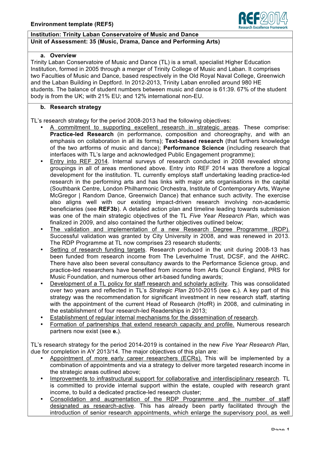 Environment Template (REF5) Institution: Trinity Laban Conservatoire of Music and Dance Unit of Assessment: 35 (Music, Drama, Dance and Performing Arts)