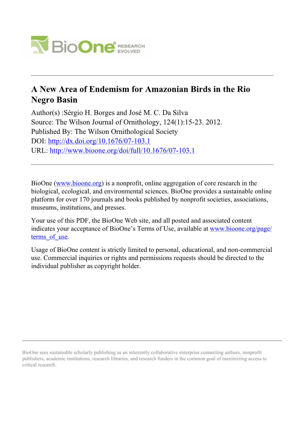 A New Area of Endemism for Amazonian Birds in the Rio Negro Basin Author(S) :Sérgio H