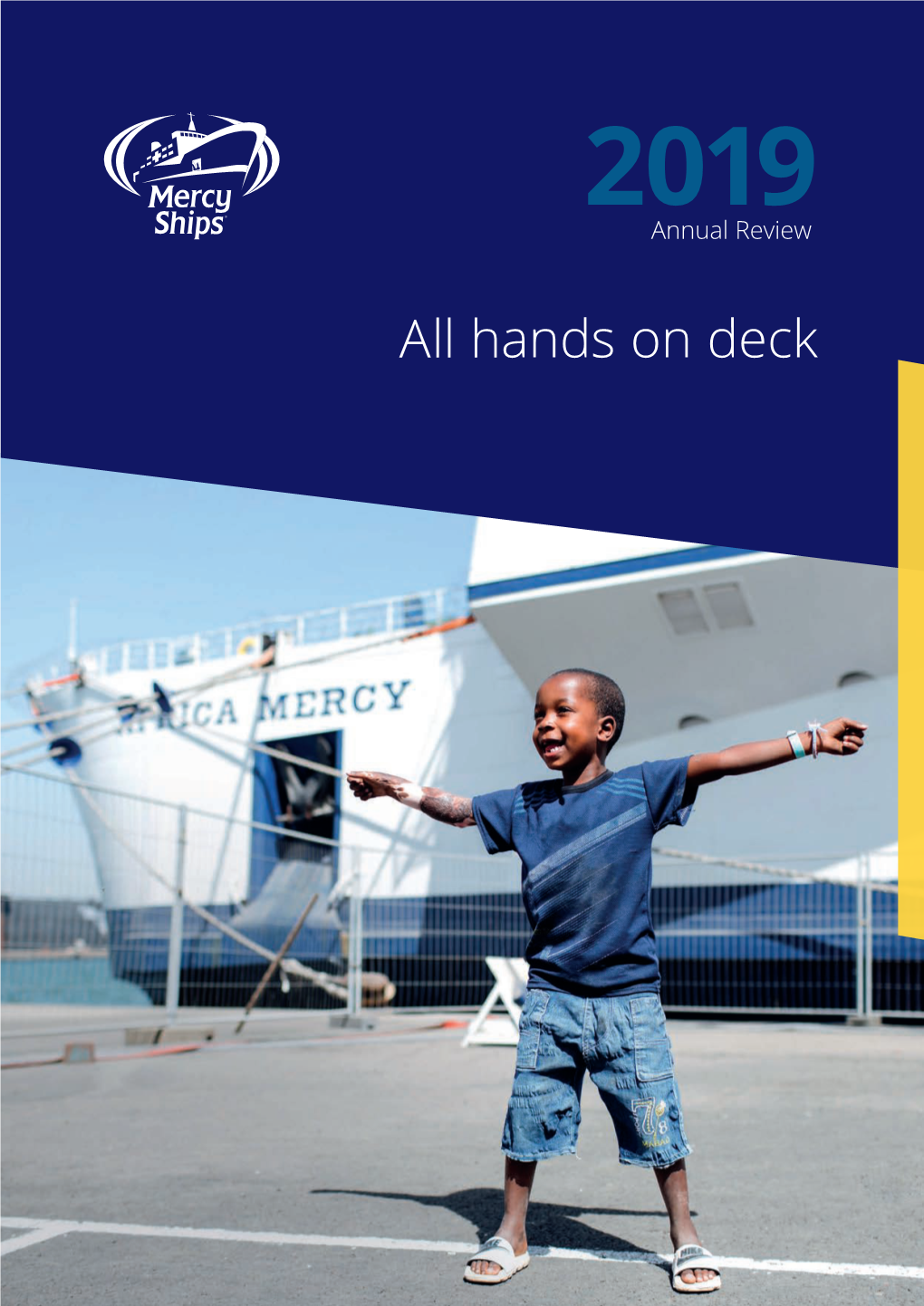 All Hands on Deck ALL HANDS on DECK | MERCY SHIPS ALL HANDS on DECK | MERCY SHIPS