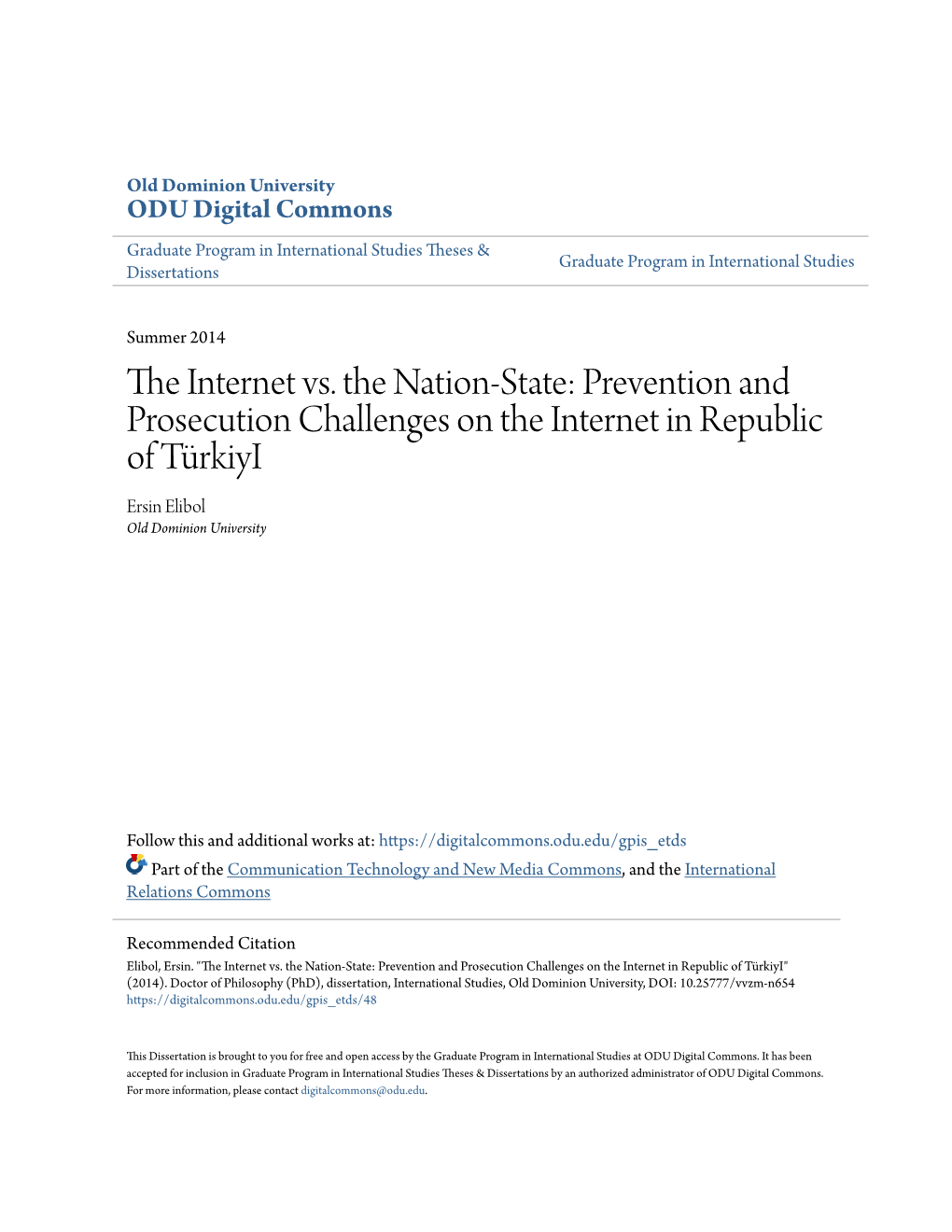 Prevention and Prosecution Challenges on the Internet in Republic of Türkiyi Ersin Elibol Old Dominion University