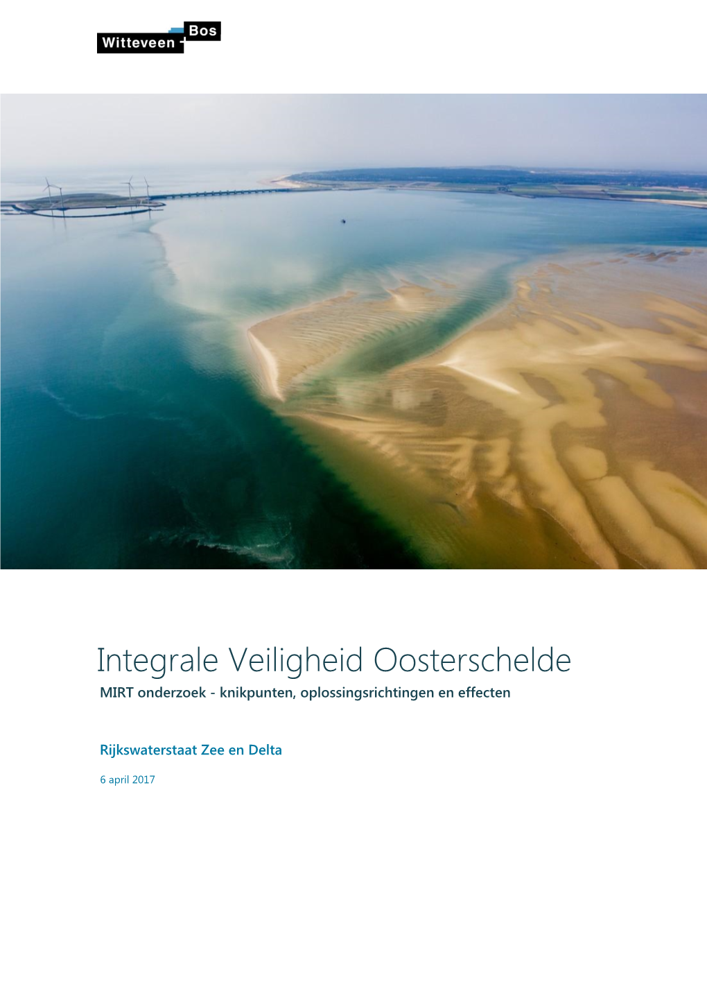 Integrale Veiligheid Oosterschelde MIRT Onderzoek - Knikpunten, Oplossingsrichtingen En Effecten