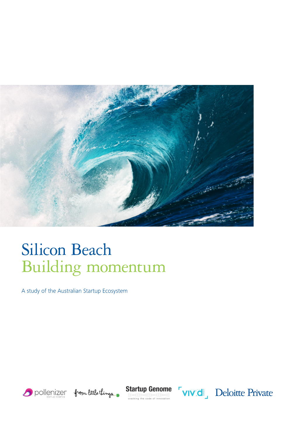 Silicon Beach Building Momentum