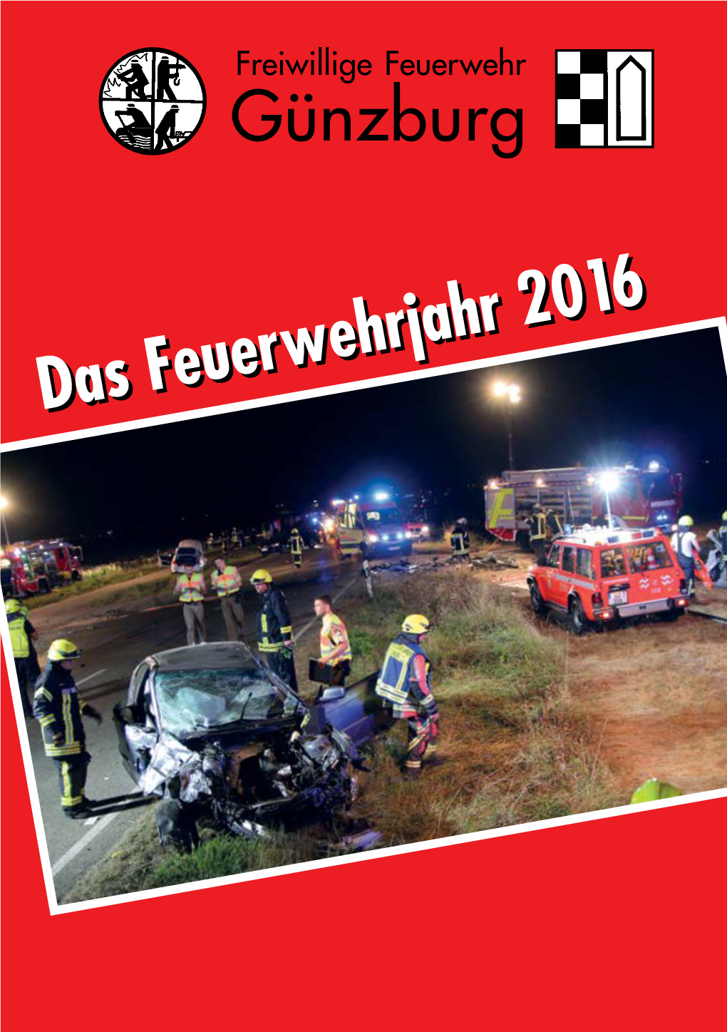 Das Feuerwehrjahr 2016