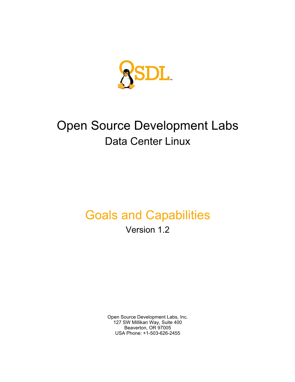 Data Center Linux Goals and Capabilities