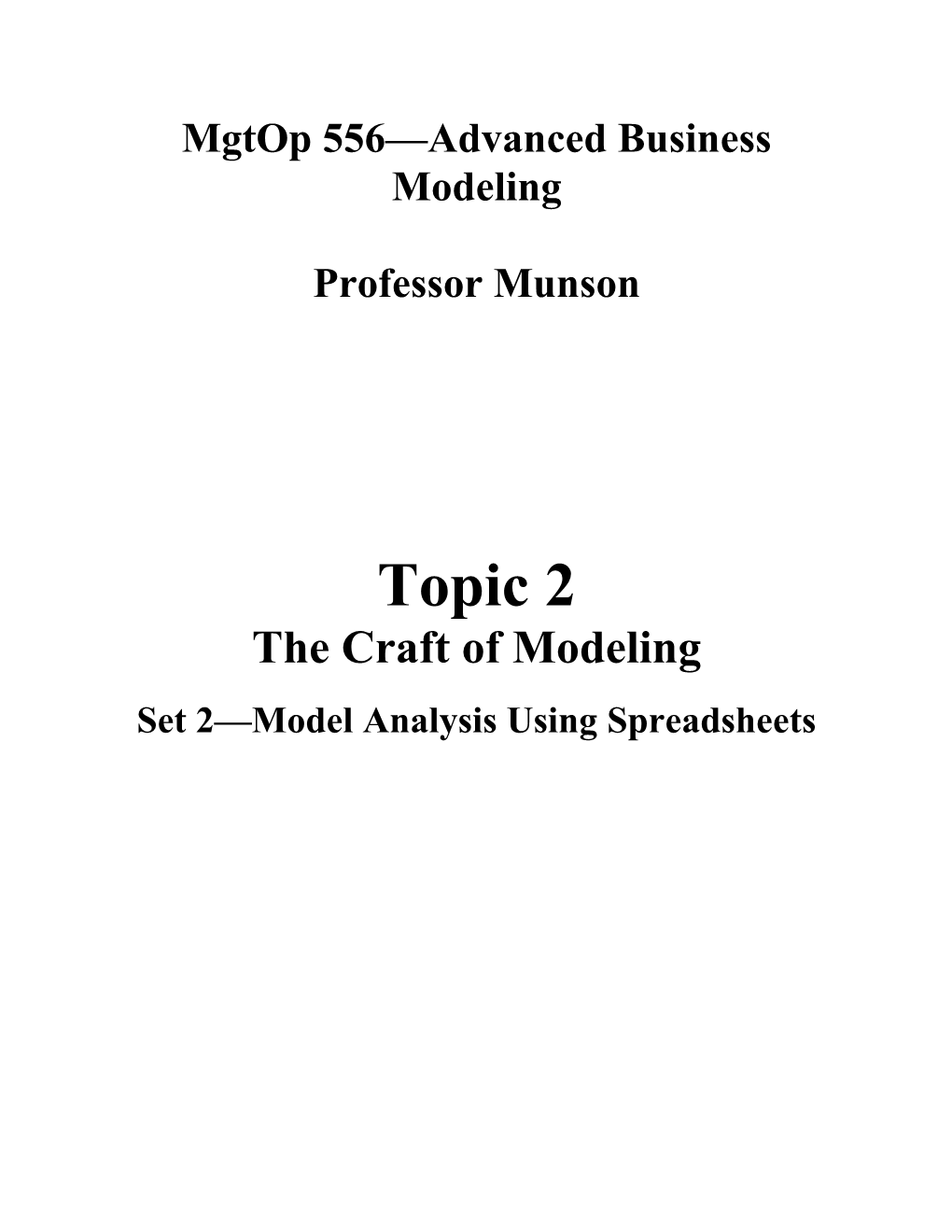 Mgtop 556 Advanced Business Modeling