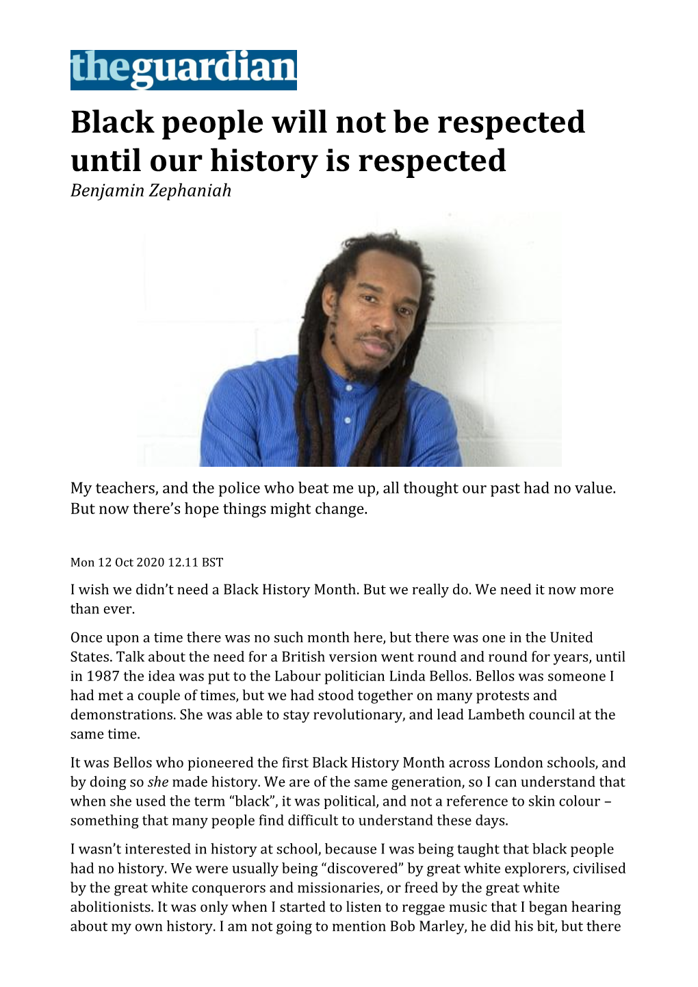 Black People Will Not Be Respected Until Our History Is Respected Benjamin Zephaniah