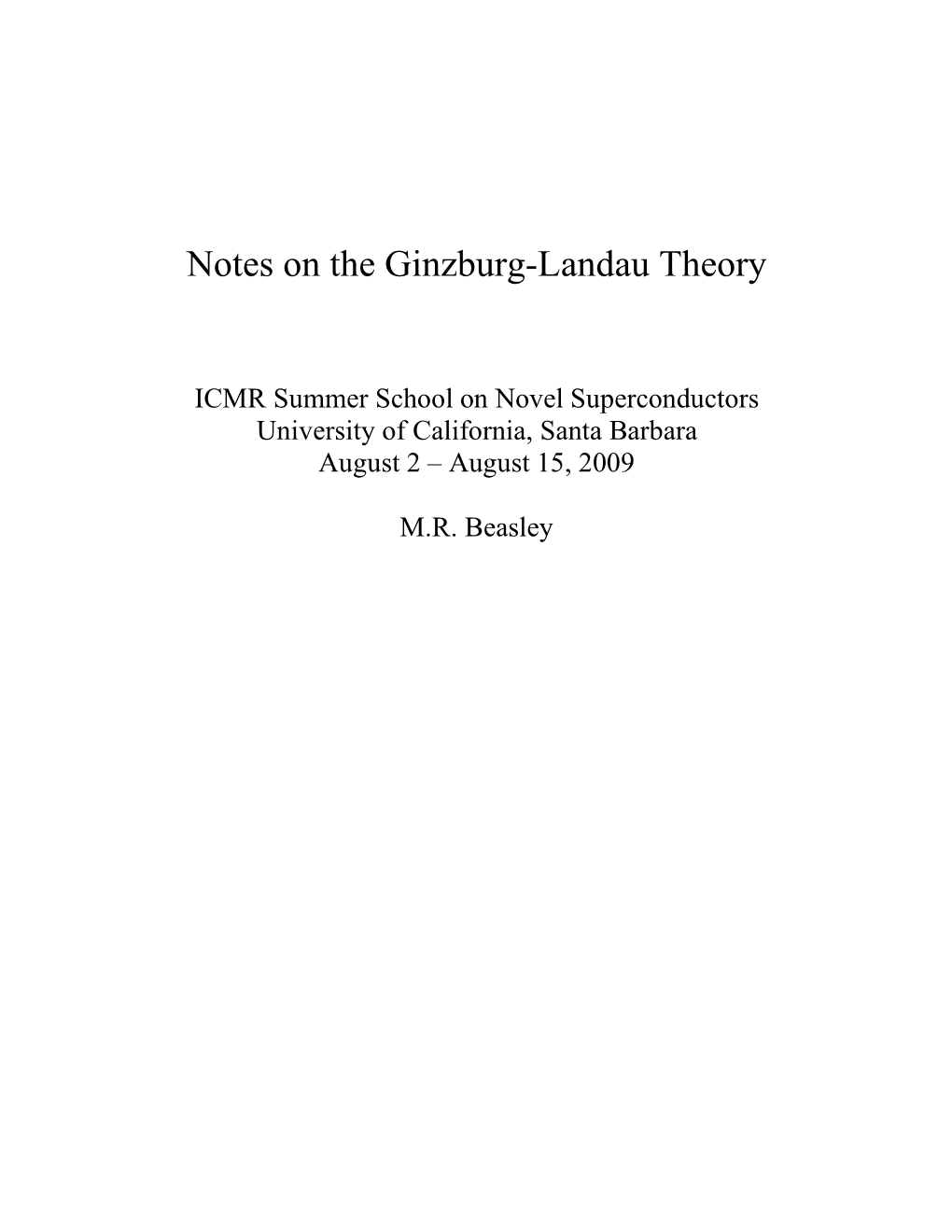 Notes on the Ginzburg-Landau Theory