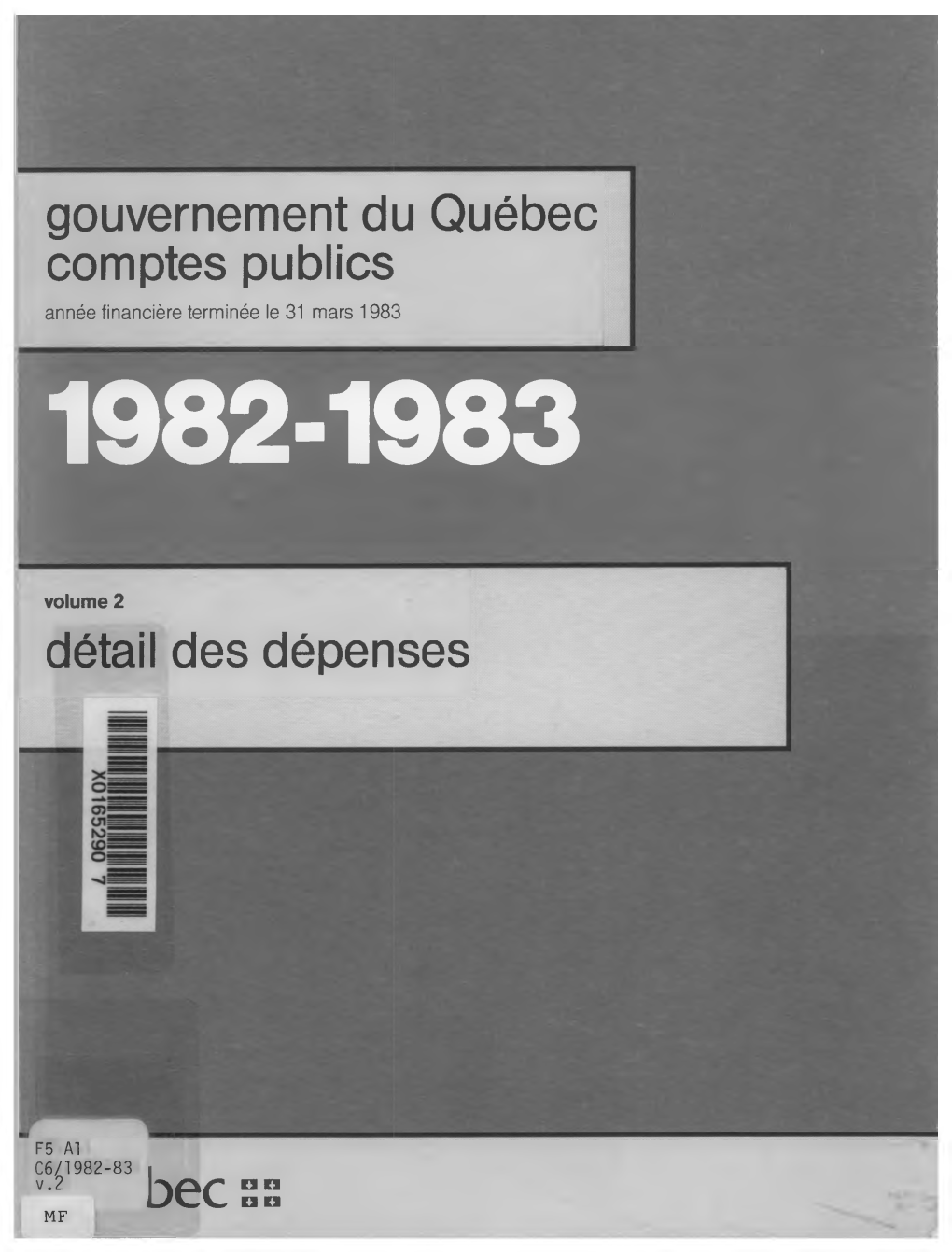 Bec Comptes Publics Année Financière Terminée Le 31 Mars 1983 1982-1983