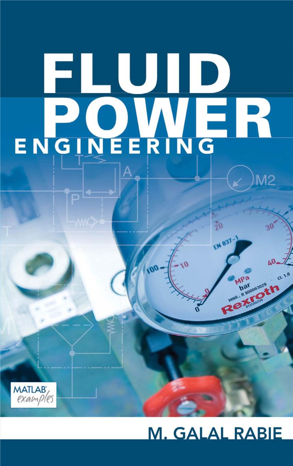 Fluid Power Engineering This Page Intentionally Left Blank Fluid Power Engineering