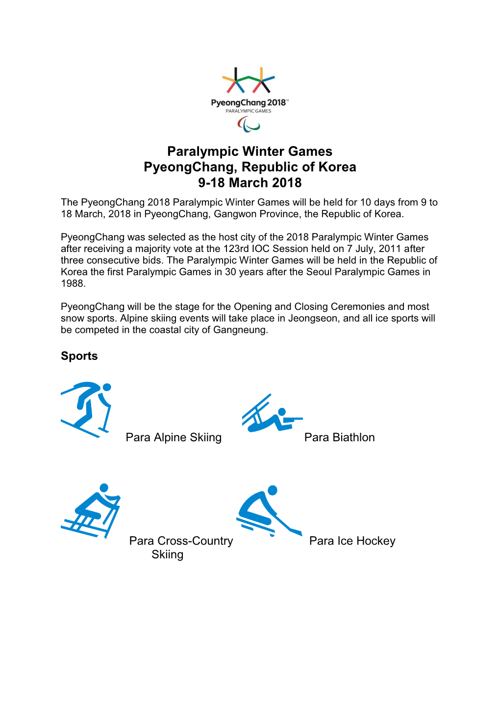 Paralympic Winter Games Pyeongchang, Republic of Korea 9-18 March 2018