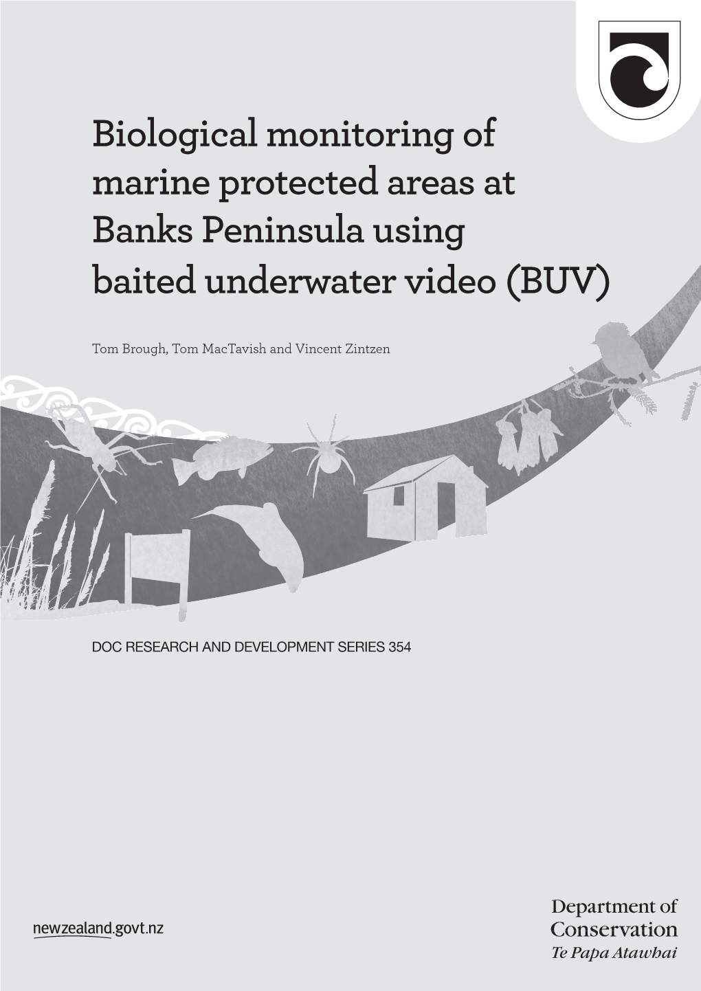 Biological Monitoring of Marine Protected Areas at Banks Peninsula Using Baited Underwater Video (BUV)