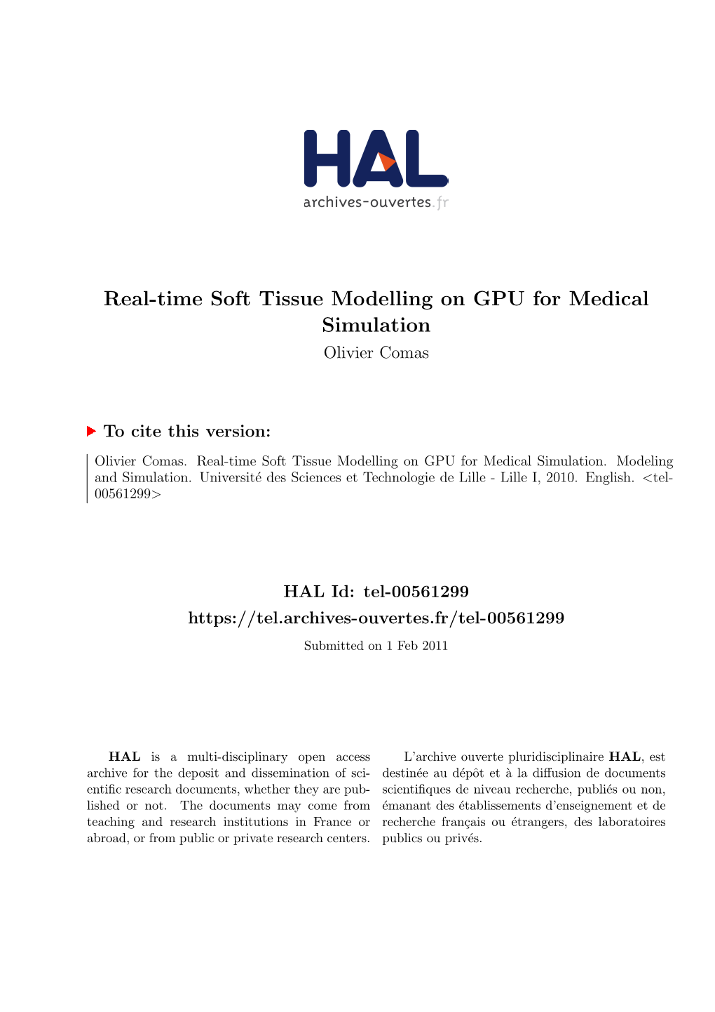 Real-Time Soft Tissue Modelling on GPU for Medical Simulation Olivier Comas