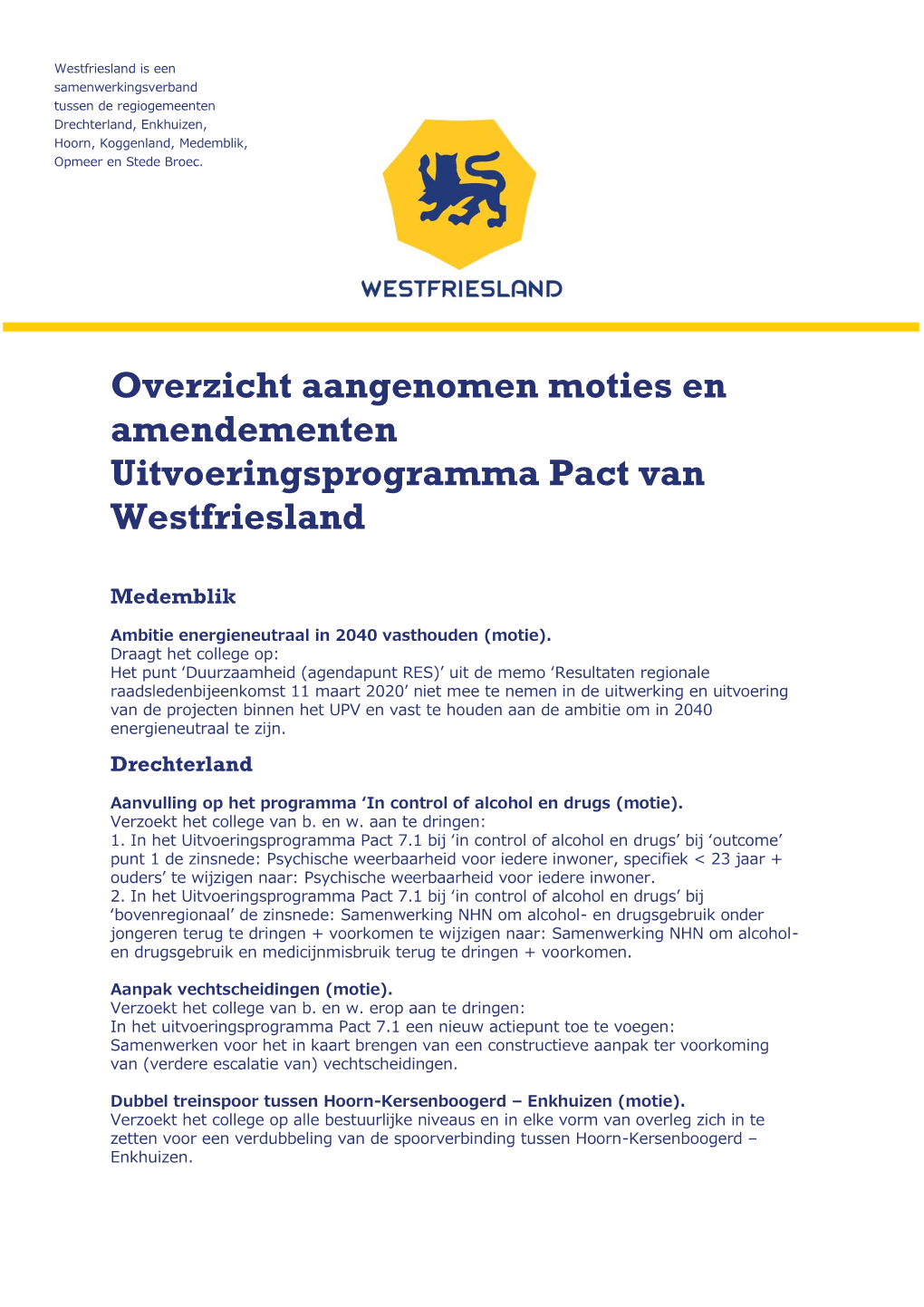 Overzicht Aangenomen Moties En Amendementen Uitvoeringsprogramma Pact Van Westfriesland